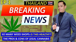 WEED SHOPS IN THAILAND GET TOURISTS ROLLING IN | But it won't be like this forever, surely...