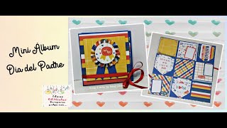 MINI ÁLBUM DÍA DEL PADRE - DESPLEGABLE - IDEAS GENIALES SCRAPERAS Y ALGO MÁS... #scrapbooking