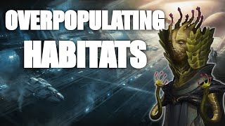 Stellaris Build - Overpopulating Habitats