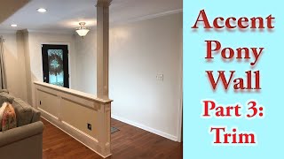 How to build a pony/half/stub wall Part 3 | Frames - trim - spackle - sanding