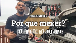 Por que mexer? - Regulagem de válvulas