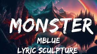 Mblue - Monster (Lyrics) [7clouds Release]  | 30mins with Chilling music