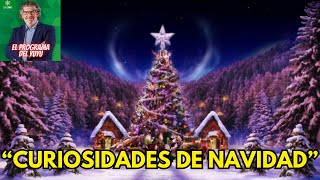 CURIOSIDADES DE NAVIDAD - EL PROGRAMA DEL YUYU