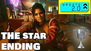 Cyberpunk 2077 (Version 2.0) The Star Ending Trophy Guide (Easiest Method)