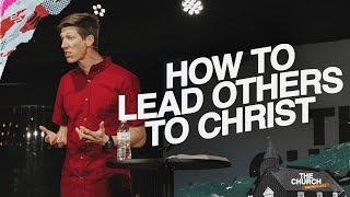 Acts #37 | How To Lead Others To Christ | Andy Jirrels