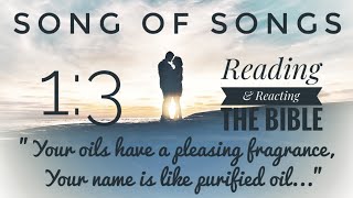 Song of Songs (Song of Solomon) 1:3 Fragrance of Love - Name of Jesus #bible #scripture #religion