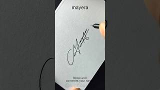 mayera name signature style #signature #signoartist