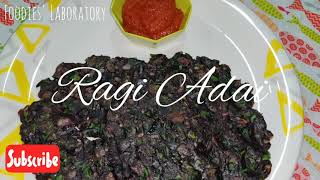 Ragi Adai | Ragi Roti | Foodies' Laboratory