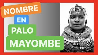 ¡NOMBRE en PALO MAYOMBE! ⛓🚀🔥💀 ¿Qué es?