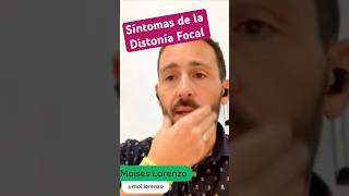 Síntomas de la Distonía Focal