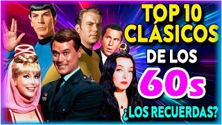 TOP 10 SERIES ENTRAÑABLES DE LOS 60s