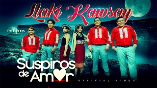 Grupo Suspiros De Amor Llaki Kawsay