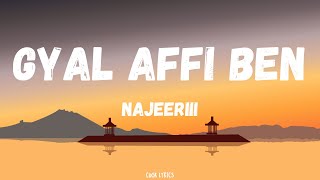 Najeeriii - Gyal Affi Ben (Lyrics)