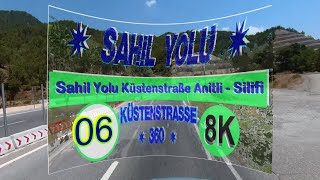 Sahil Yolu Küstenstraße Anitli - Silifi З60° & 𝟠𝕂  06