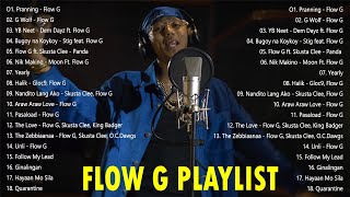 Flow G Nonstop Rap Songs 2022