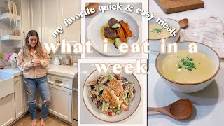 WHAT I EAT IN A WEEK | my favorite healthy & quick dinner recipe ideas, best soup & pasta salad!