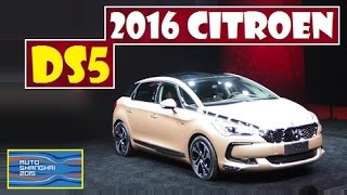 2016 Citroen DS5, live photos at Auto Shanghai 2015