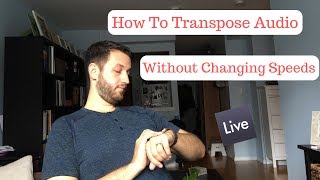 Transpose Audio, Preserve Tempo, In Ableton Live