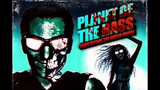 Planet Of The Bass (Leave Before the Water Drips) [Fan-Made Halloween Mix]