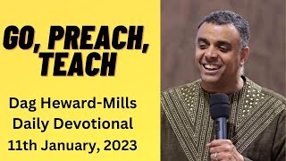 Go Preach Teach Dag Heward Mills Daily Devotional Daily Counsel Read Your Bible Pray Everyday