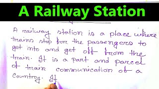 Paragraph A Railway Station. Essay On Railway Station. Railway Station Scene & visited Essy.