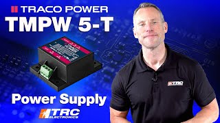 TRACO Power TMPW 5-T: The Ultimate Solution For Reliable and Efficient Power!