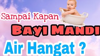 Sampai Kapan Bayi Mandi Air Hangat ? -  Manfaat Mandi Air Dingin Untuk Bayi