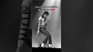 Happy 66th Heavenly Birthday Michael Jackson ❤️❤️❤️!!! #foryou #viralvideo #subscribe #viralshorts