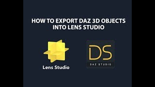 How To Export Daz 3D Objects Into Lens Studio