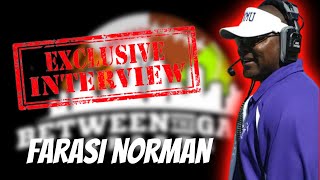 EXCLUSIVE INTERVIEW  w/ Farasi Norman