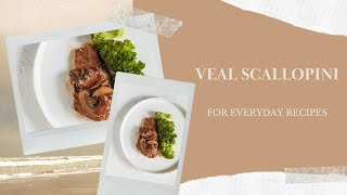 Simple veal scallopini recipe with mushrooms