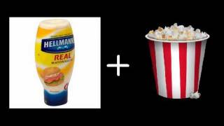 Mayonnaise and Popcorn