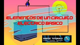 ⚡ ELEMENTOS DE UN CIRCUITO ELECTRICO BASICO 💥