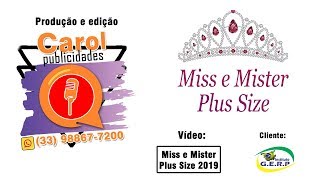 Vídeo / MISS E MISTER PLUS SIZE 2019 / Carol Publicidades - Poté MG