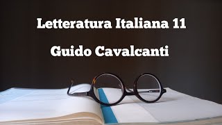 Letteratura Italiana 11 - Guido Cavalcanti