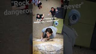 Rock Climbing Is So Dangerous, I Would Never #shorts #bouldering #climbing