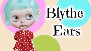 How to Make Ears for a Custom Blythe Doll