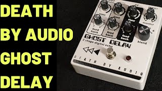 Noise Merchants - Death By Audio Ghost Delay Demo