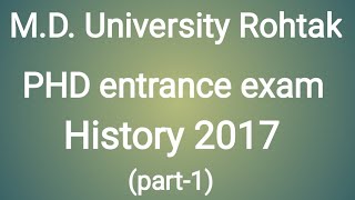 M.D. University Rohtak PhD entrance exam History 2017