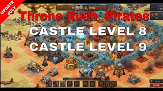 Throne Rush  Pirates Castle  6 and Castle 8 Update July