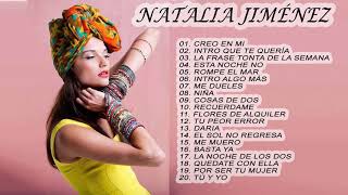 Natalia Jiménez Grandes Exitos - Natalia Jiménez Álbum Completo 2021