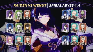 [Genshin Impact] | Raiden VS Wenut Compilation | 6 Teams | Spiral Abyss 4.4 | Floor 12