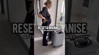 RESET & ORGANISE AFTER HOLIDAY 🧳 #shorts #reset #organised #cleaning #cleaningmotivation