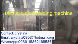 China Male Female PVC PE PP pipe threading Pipe threader Pipe Threading machine Tube making machine