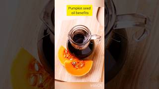 Pumpkin Seeds Oil Benefits#shorts