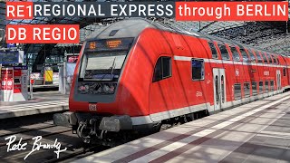 TRIP REPORT | RE1 Regional Express | DB Regio (Dosto) | Berlin Zoo to Berlin Ostkreuz