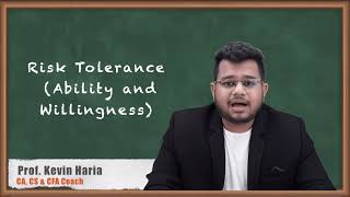 Risk Tolerance (Ability and Willingness) - Introduction to Risk Management - Portfolio Management