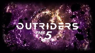 TRICKSTER PLAY THROUGH PART 5 - FINDING ZAHEDI #OUTRIDERS