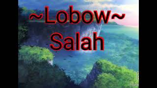 Lobow~salah#liriklagu