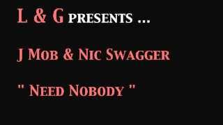 L&G - Need Nobody [PROD. BY AEON FLEX]